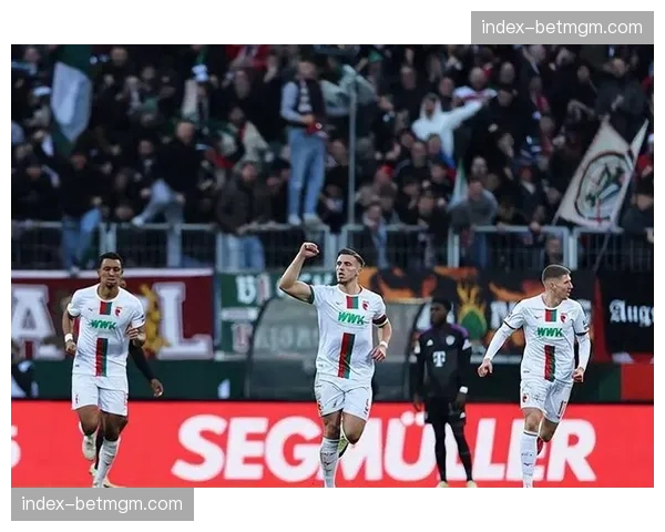 奥格斯堡2-1逆转柏林联合，取得保级关键三分